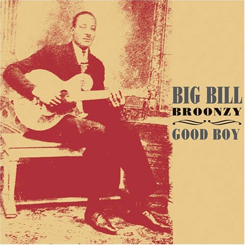 Big Bill Broonzy/Good Boy@Digipak