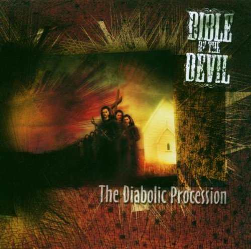 Bible Of The Devil/Diabolic Processio