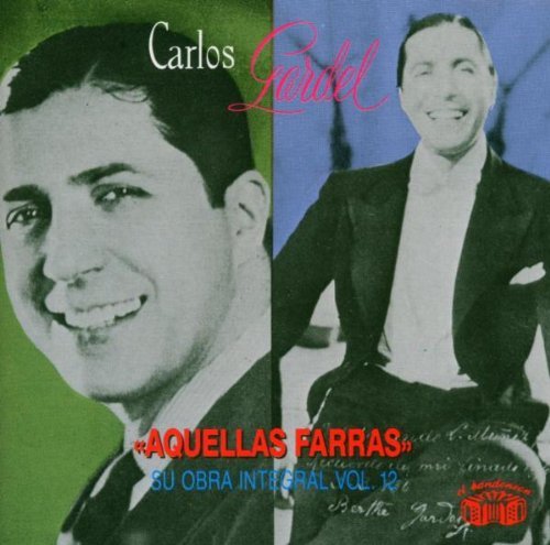 Carlos Gardel/Aquellas Farras@Import