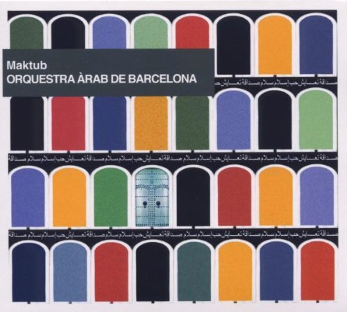 Orquestra Arab De Barcelona/Maktub