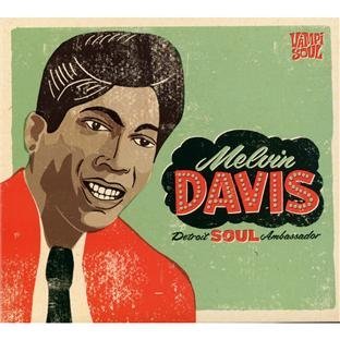 Melvin Davis/Detroit Soul Ambassador