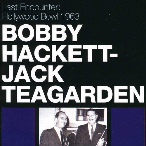 Hackett/Teagarden/Last Encounter-Hollywood Bowl@Import-Esp