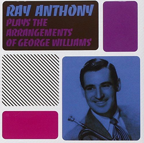 Ray Anthony/Plays The Arrangements Of Geor@Import-Esp@Incl. Bonus Tracks