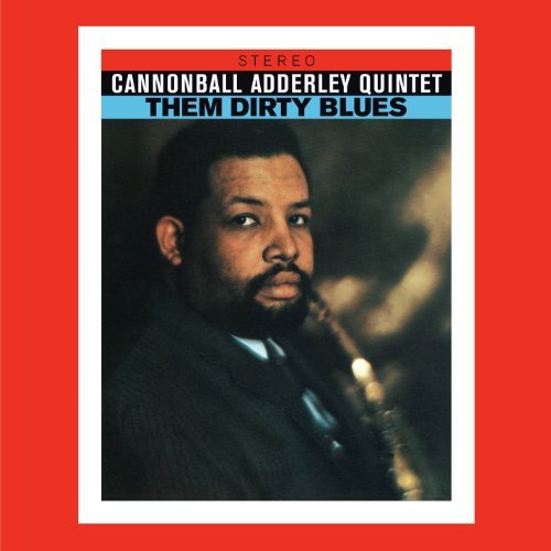 Cannonball Adderley/Them Dirty Blues@Import-Esp