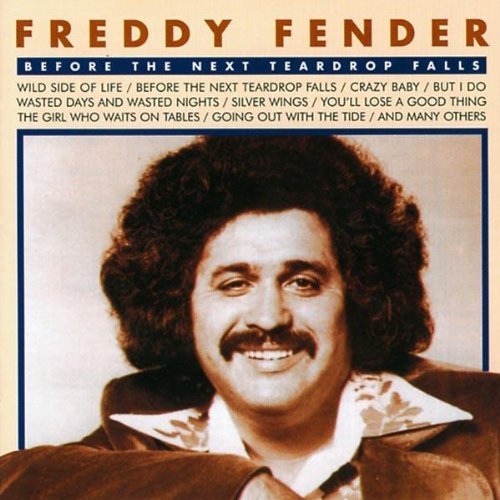 Freddy Fender Before Next Teadrop Falls Import Eu 