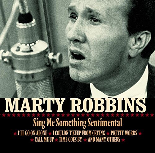 Marty Robbins/Sing Me Something Sentimental@Import-Eu