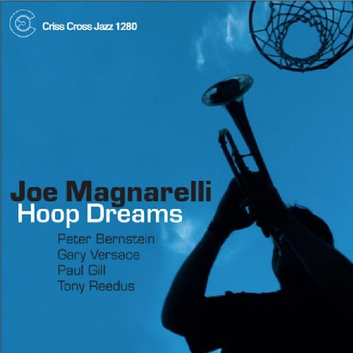 Joe Magnarelli/Hoop Dreams