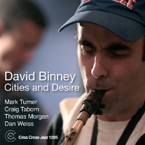 David Binney/Cities & Desire