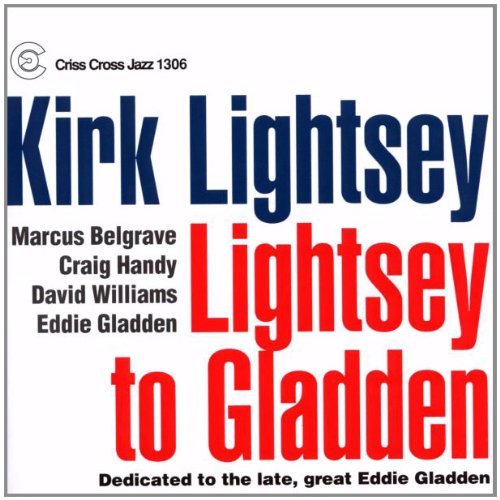 Kirk Lightsey/Lightsey To Gladden