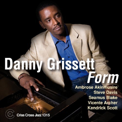 Danny Grissett/Form