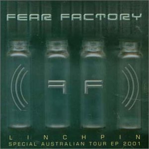 Fear Factory/Linchpin Ep@Import-Aus