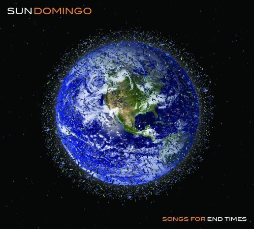 Sun Domingo/Songs For End Times@Import-Gbr