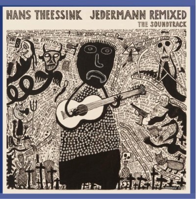 Hans Theessink/Jedermann Remixed-The Soundtra