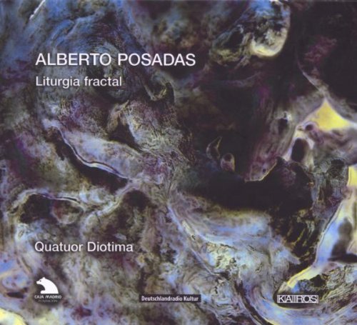 Posadas/Liturgia Fractal@Quatuor Diotima