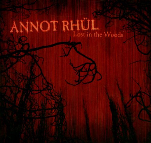 Annot Rhul/Lost In The Woods Ep@Import-Swe