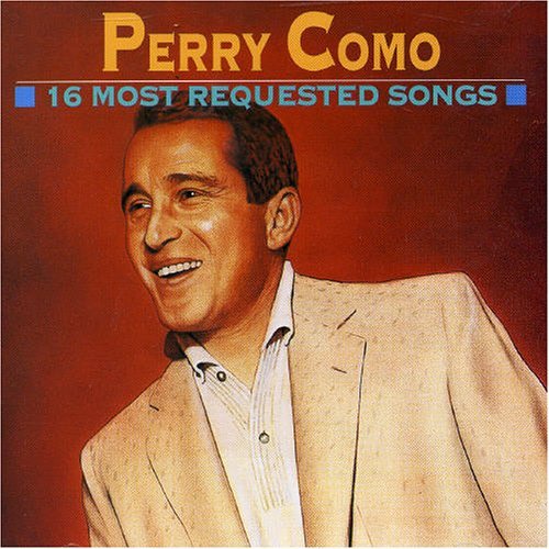 Perry Como/Sixteen Most Requested Songs@Import-Aus