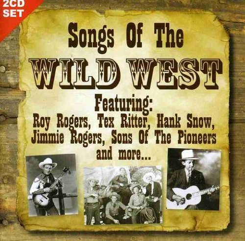 Songs Of The Wild West/Songs Of The Wild West@Import-Aus@2 Cd