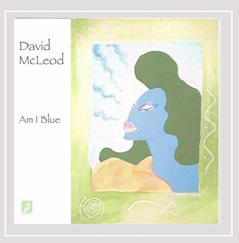 David Mcleod/Am I Blue@Import-Aus