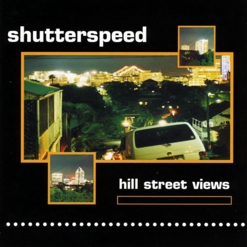 Shutterspeed/Hill Street Views