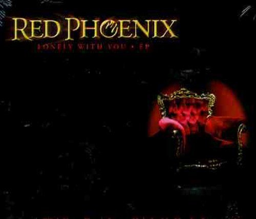 Red Phoenix/Lonely With You Ep@Import-Aus