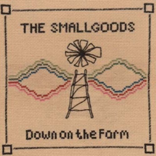 Smallgoods/Down On The Farm