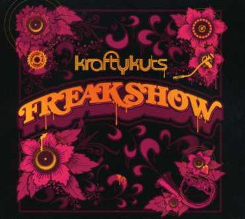 Krafty Kuts/Freakshow@Import-Aus