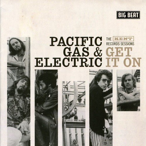 Pacific Gas & Electric/Get It On-Kent Records Session@Import-Gbr
