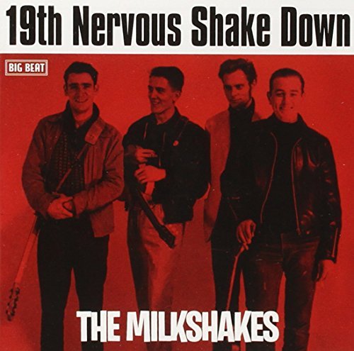 Milkshakes 19th Nervous Shakedown Import Gbr 
