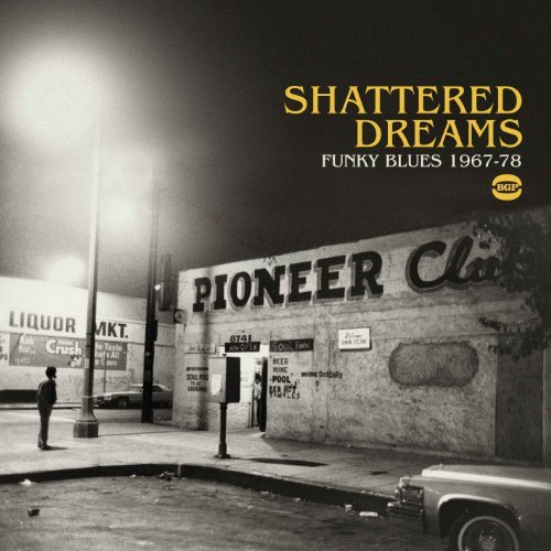 Shattered Dreams Funky Blues 1 Shattered Dreams Funky Blues 1 Import Gbr 