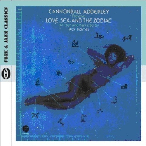 Cannonball Adderley/Love Sex & The Zodiac@Import-Gbr@Love Sex & The Zodiac