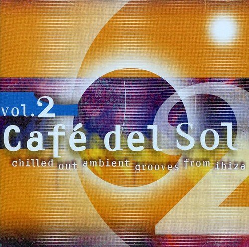 Cafe Del Sol/Vol. 2-Cafe Del Sol@Ibizarre/Genuine/Zippel@Cafe Del Sol