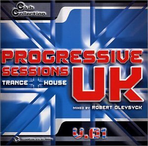 Progressive Uk Sessions/Vol. 1-Progressive Uk Sessions@Sasha/Digweed/Seaman/Ralph@Progressive Uk Sessions