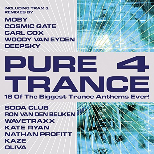 Pure Trance/Vol. 4-Pure Trance@Moby/Cosmic Gate/Deepsky@Soda Club/Ryan/Wavetraxx