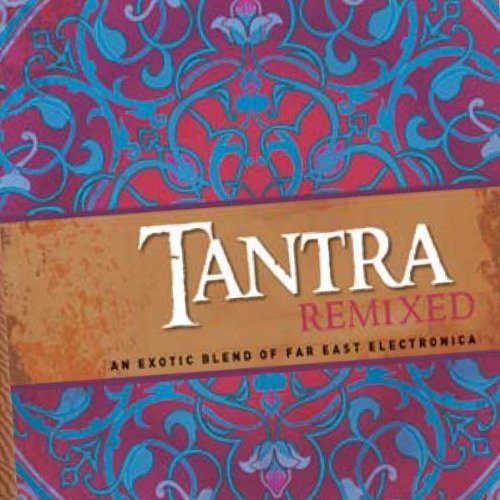 Tantra Remixed/Tantra Remixed