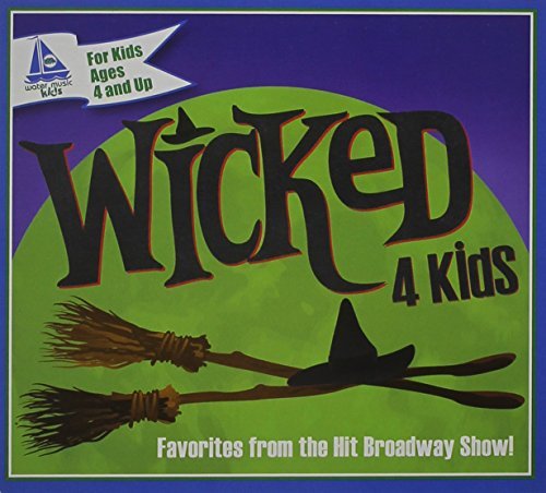 Wicked 4 Kids/Wicked 4 Kids