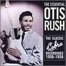 Otis Rush 1956 58 Classic Cobra Recordin Remastered Incl. Booklet Essential Collection 