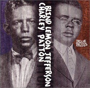 Charley & Blind Lemon J Patton/Blue On Blues