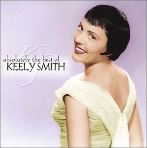 Keely Smith/Absolutely The Best@Absolutely The Best