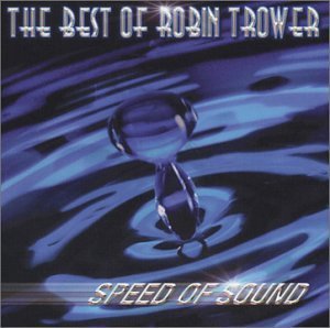 Robin Trower/Speed Of Sound-Best Of Robin T