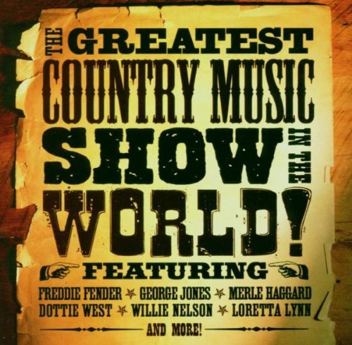 Greatest Country Music Show On/Greatest Country Music Show On