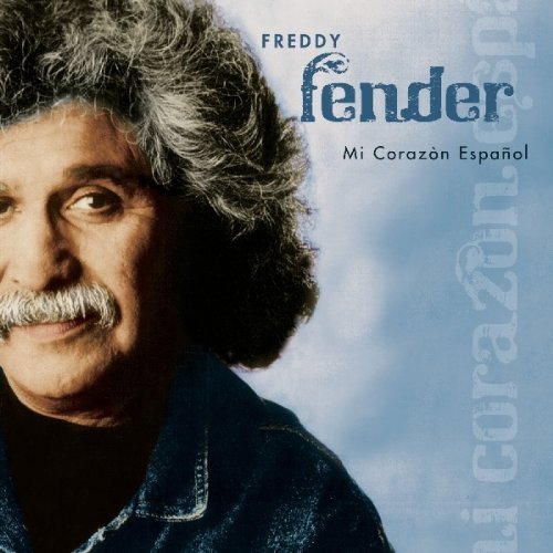 Freddy Fender/Mi Corazon Espanol