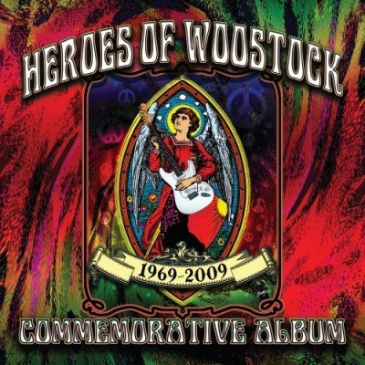 Heroes Of Woodstock/Heroes Of Woodstock-40th Anniv