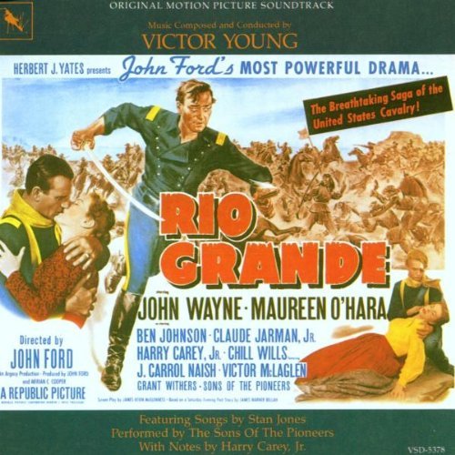 Rio Grande Soundtrack Music By Victor Young 