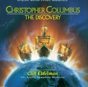 Christopher Columbus-Discover/Soundtrack@Music By Cliff Eidelman