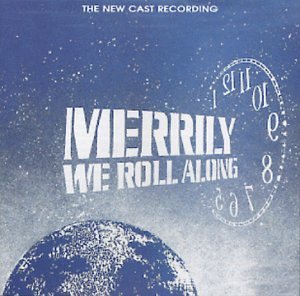 Merrily We Roll Along/Cast Recording@Music By Stephen Sondheim