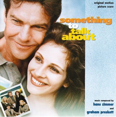 Something To Talk About/Soundtrack@Music By Hans Zimmer