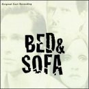 Bed & Sofa/Original Cast Recording@Music By Polly Pen
