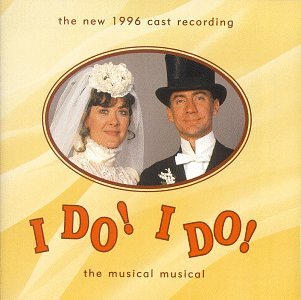 I Do! I Do! New 1996 Cast Recording 