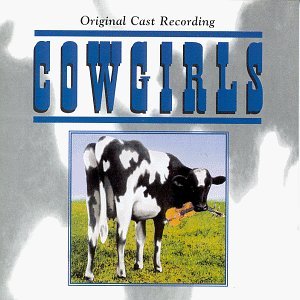 Cowgirls Original Cast Recording 
