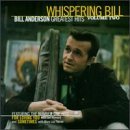 Bill Anderson Vol. 2 Greatest Hits 